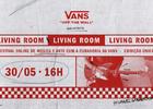 Vans Living Room - Festival Online
