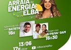 Arraiá da Energia com Elba