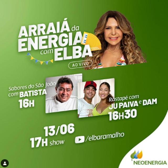 Arraiá da Energia com Elba