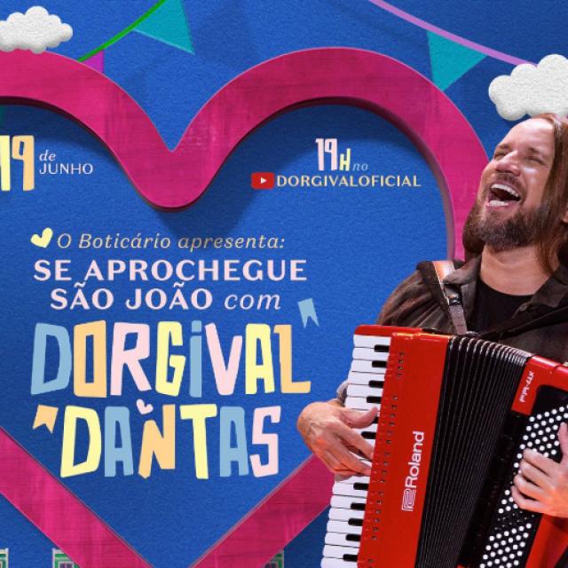 O Boticário apresenta Dorgival Dantas