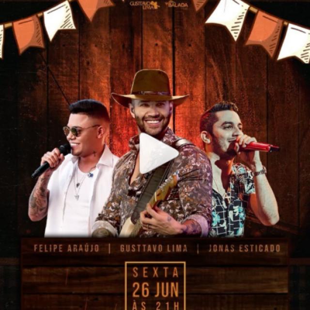 Gusttavo Lima, Felipe Araújo e Jonas Esticado