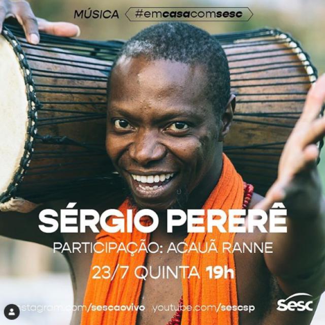 Sérgio Pererê com participação Acauã Ranne