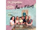 Os Simplícios - Pais e Filhos