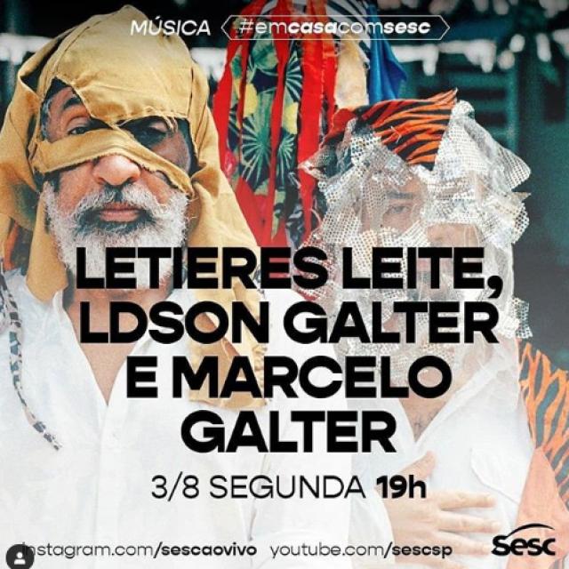 Letieres Leite, Ldson Galter e Marcelo Galter