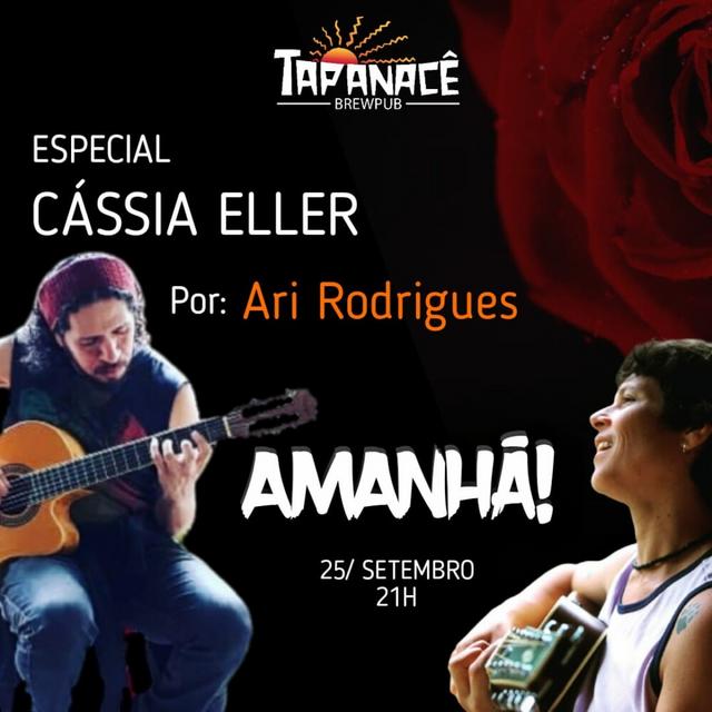 Ari Rogrigues especial Cássia Eller