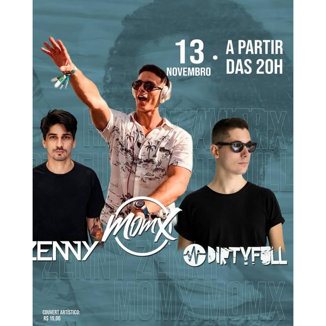 Momx + Dirtyfull + Zenny