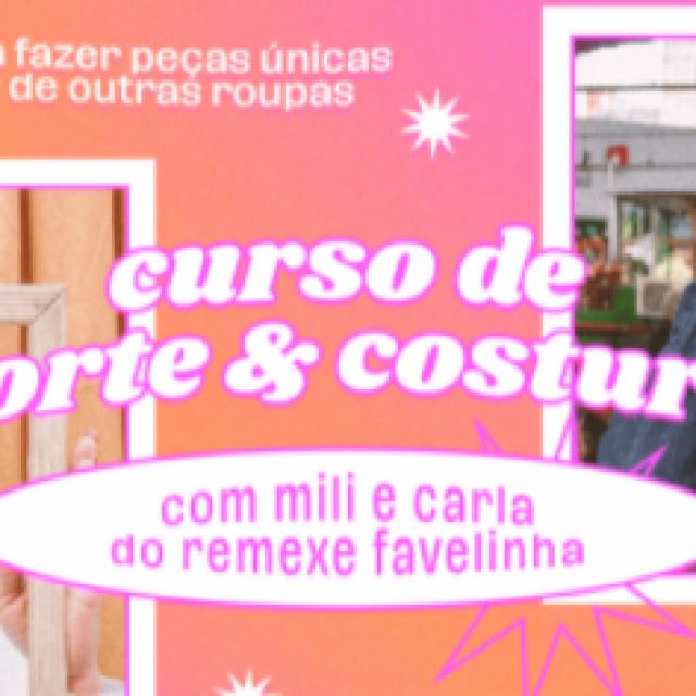 Curso: Corte e Costura – Remexe Favelinha