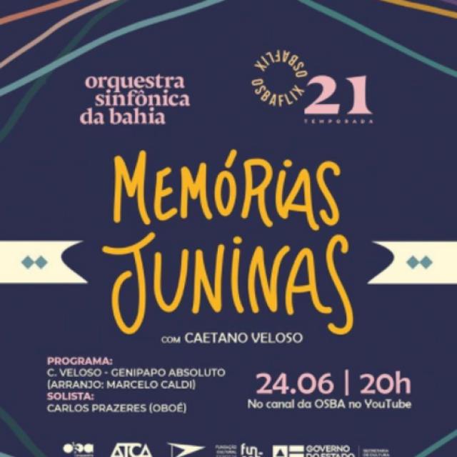 Memórias Juninas – Orquestra Sinfônica da Bahia com Caetano Veloso