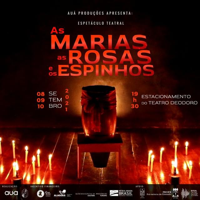 Espetáculo As Marias, As Rosas e Os Espinhos