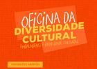 Oficina da Diversidade Cultural - produção de embalagens e identidade cultural