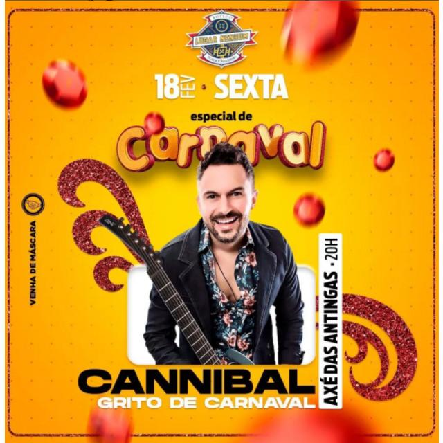 Cannibal Grito de Carnaval