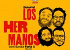 Especial Los Hermanos