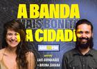 A Banda Mais Bonita da Cidade