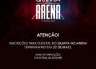 Últimos dias de inscrições para o projeto “Quinta no Arena”