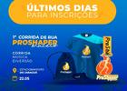 Corrida Proshaper: kits serão entregues em 18 e 19 de maio; Tarcísio e Bruninho animarão o evento