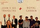 John e os Travoltas + Royal Garden