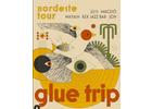 Glue Trip
