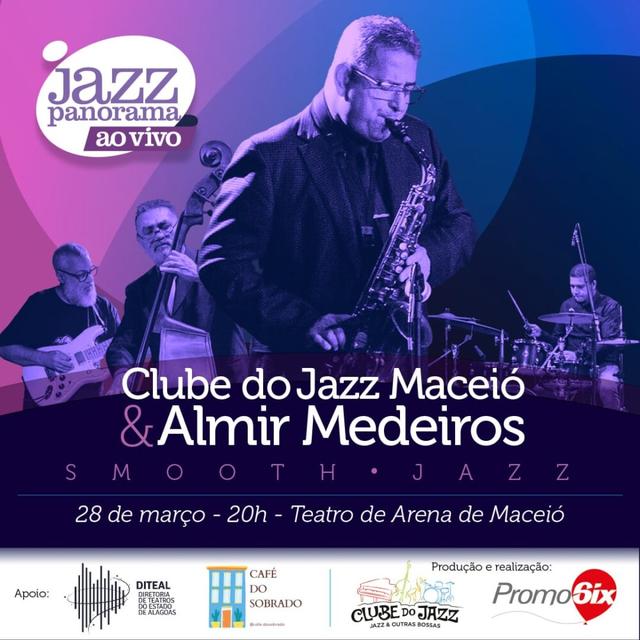 “Smooth Jazz” – Jazz Panorama ao Vivo traz maestro Almir Medeiros