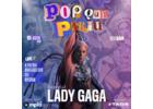 Pop que pariu - Lady Gaga (Maceió)