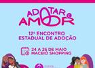 12º Encontro Estadual de Adoção