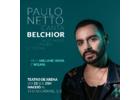 Paulo Netto canta Belchior