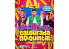 Calourada no Quintal