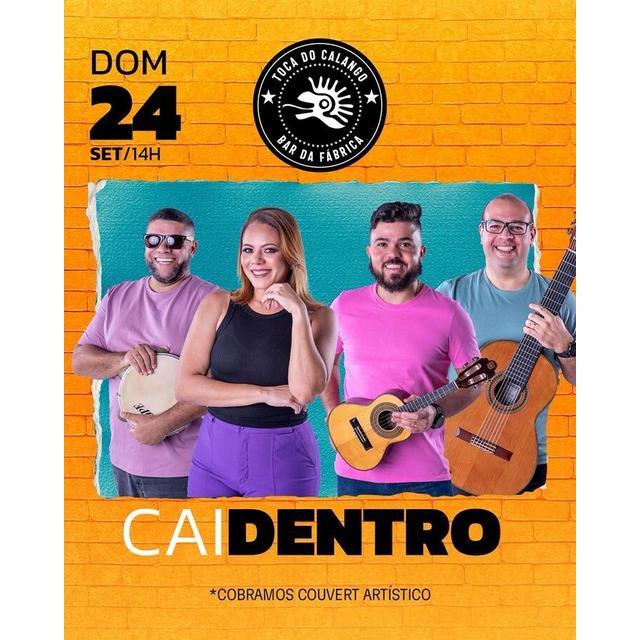 Cai Dentro