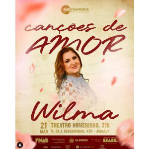 Canções de Amor com Wilma Araújo