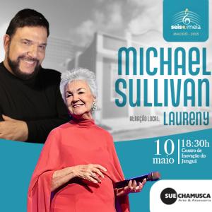 Projeto Seis & Meia | Leureny e Michael Sullivan