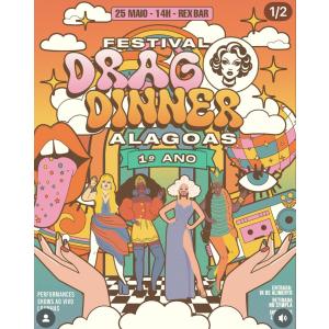 Festival Drag Dinner Alagoas