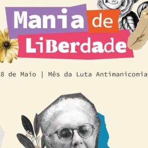 Saúde realiza ações em comemoração ao Dia da Luta Antimanicomial