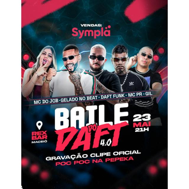Baile do Daft 4.0 – Gravação de clipe oficial