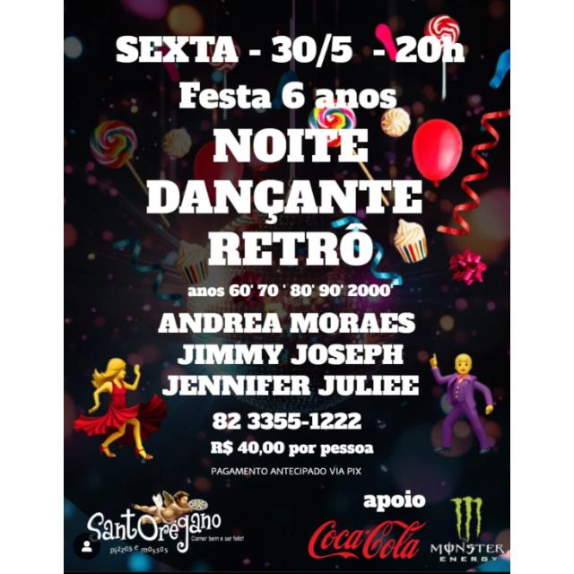 Festa de 6 anos – Noite Dançante Retrô