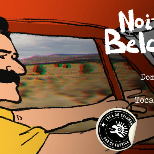 NOITE BELCHIANA MACEIÓ