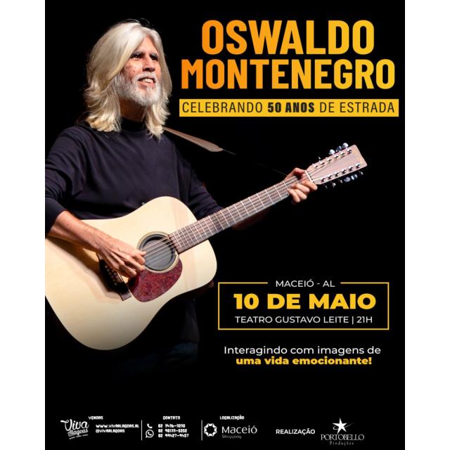 Oswaldo Montenegro- Celebrando 50 anos de Estrada