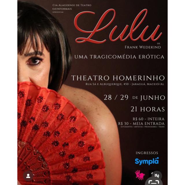 “Lulu” – Uma tragicomédia erótica no Theatro Homerinho