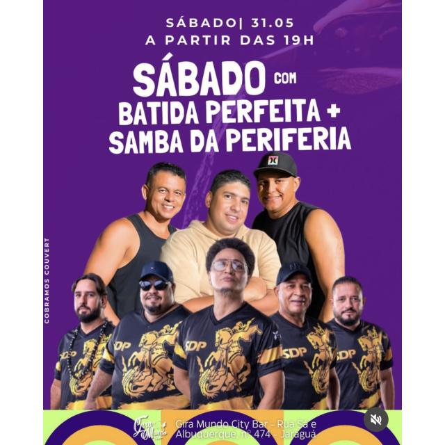 Sábado com Batida Perfeita e Samba da Periferia