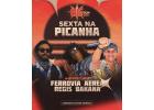 Sexta na Picanha com Ferrovia Aérea e Régis Bakana