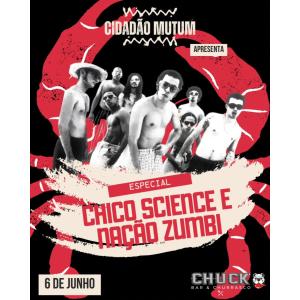 Especial Chico Science & Nação Zumbi