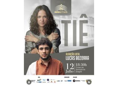 Tiê no Projeto Seis & Meia em Maceió