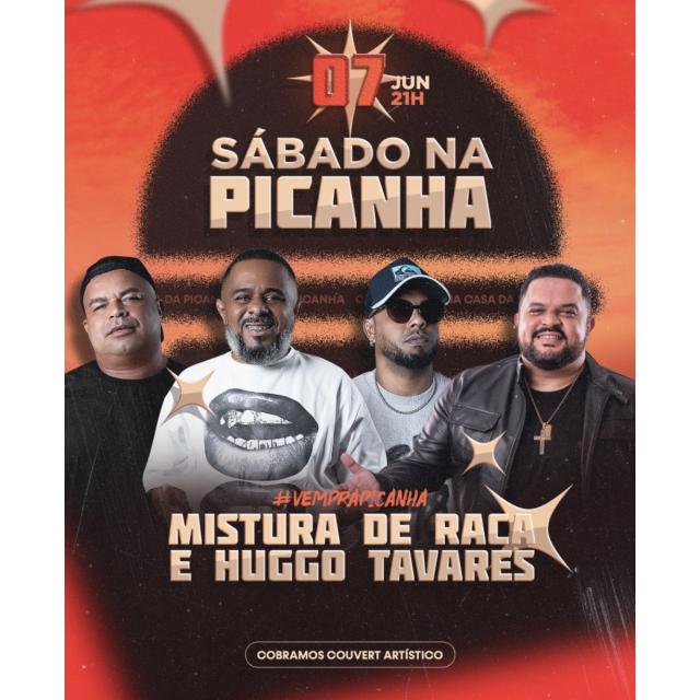 Sábado na Picanha com Mistura de Raça e Huggo Tavares