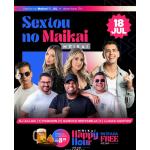 Sexta é dia de Maikai!