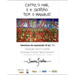 Exposição: Entre o mar e o sertão, tem o mangue