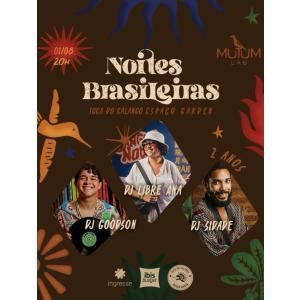 Noites Brasileiras celebra 2 anos