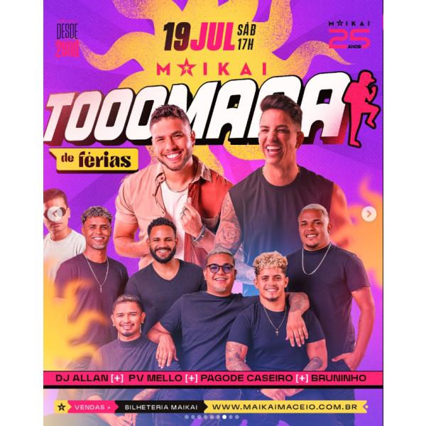 Sábado é dia de gritar: Tooomaaa, Maikai!