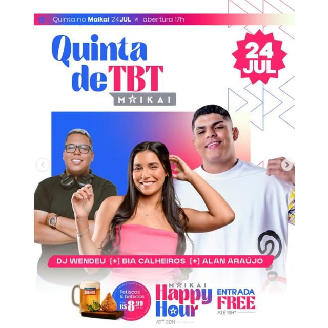 Quinta de TBT com Bia Calheiros, Alan Araújo e DJ Wendeu