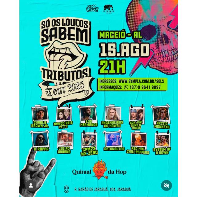 Só os Loucos Sabem