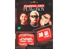 Farra do Play e Boy