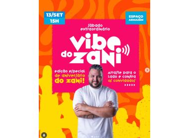 Sábado Extraordinário – 3ª edição da Vibe do Zani