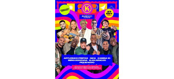 Klubinho lança compra antecipada de bebidas, com preços especiais, para show de Gica, Kamisa 10 e Pique Novo